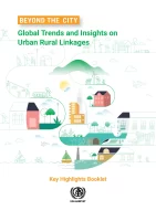 Global Trends and Insights on Urban-Rural Linkages - Key Highlights Booklet